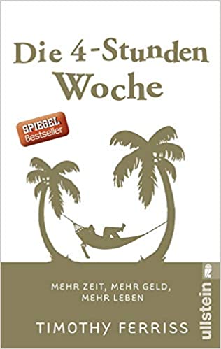 Cover "Die 4 Stunden Woche" von Timothy Ferriss